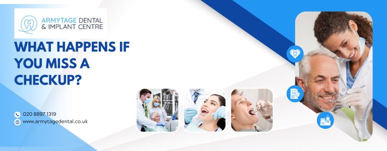 What happens if you miss a checkup