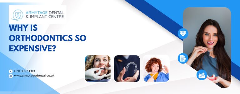 Why is orthodontics so expensive